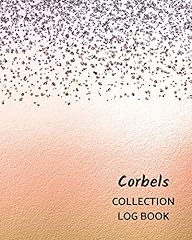 Corbels collection log for sale  Delivered anywhere in USA 