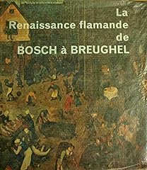 Renaissance flamande bosch d'occasion  Livré partout en France