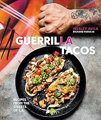 Guerrilla tacos recipes for sale  Delivered anywhere in USA 