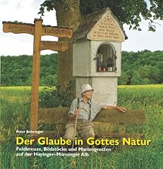 Glaube gottes natur gebraucht kaufen  Wird an jeden Ort in Deutschland