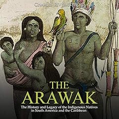 Arawak history legacy for sale  Delivered anywhere in USA 