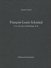 François louis schmied. d'occasion  Livré partout en Belgiqu