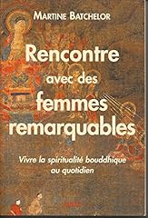 Rencontre femmes remarquables. d'occasion  Livré partout en Belgiqu