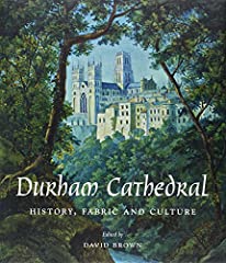 Durham Cathedral: History, Fabric, and Culture (The for sale  Delivered anywhere in Ireland
