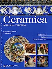 Ceramica. manuale completo usato  Spedito ovunque in Italia 