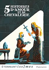 Histoires amour chevalerie d'occasion  Livré partout en France