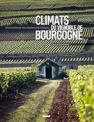 Climats vignoble bourgogne d'occasion  Livré partout en France