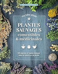 Plantes sauvages comestibles d'occasion  Livré partout en France