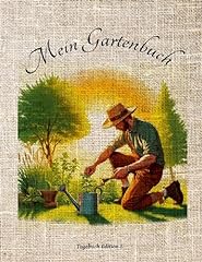 Gartenbuch tagebuch edition gebraucht kaufen  Wird an jeden Ort in Deutschland