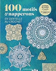 100 motifs napperons d'occasion  Livré partout en Belgiqu