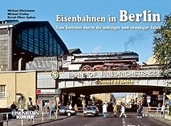 Eisenbahnen berlin zeitreise gebraucht kaufen  Wird an jeden Ort in Deutschland