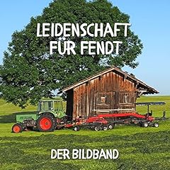 Leidenschaft fendt bildband gebraucht kaufen  Wird an jeden Ort in Deutschland