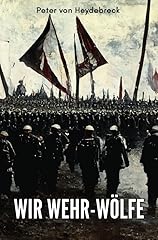 Wir wehr wölfe gebraucht kaufen  Wird an jeden Ort in Deutschland