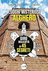 Luoghi misteriosi alghero. usato  Spedito ovunque in Italia 