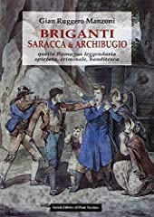 Briganti saracca archibugio. usato  Spedito ovunque in Italia 