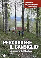 Percorrere cansiglio. alla usato  Spedito ovunque in Italia 