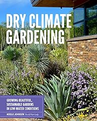 Dry climate gardening d'occasion  Livré partout en France