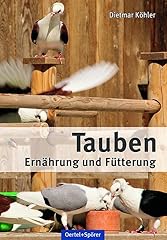 Tauben ernährung fütterung gebraucht kaufen  Wird an jeden Ort in Deutschland