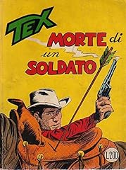 Tex morte soldato usato  Spedito ovunque in Italia 