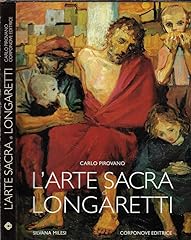 Arte sacra longaretti. usato  Spedito ovunque in Italia 