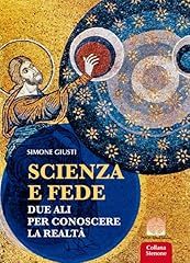 Scienza fede. due usato  Spedito ovunque in Italia 