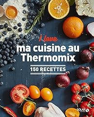 Love cuisine thermomix d'occasion  Livré partout en Belgiqu
