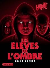 Hanté élèves ombre d'occasion  Livré partout en France