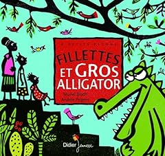 Fillettes gros alligator d'occasion  Livré partout en France