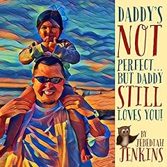 Daddy perfect daddy for sale  Delivered anywhere in USA 