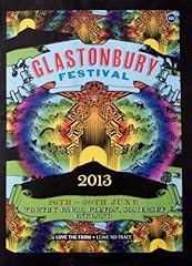 Glastonbury festival 2013 for sale  Delivered anywhere in UK