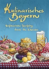 Kulinarisches bayern verführe gebraucht kaufen  Wird an jeden Ort in Deutschland