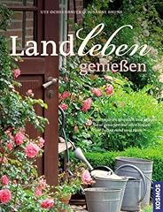 Landleben genießen lust gebraucht kaufen  Wird an jeden Ort in Deutschland