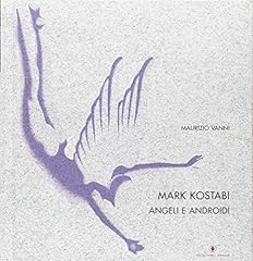 Mark kostabi. angelo usato  Spedito ovunque in Italia 