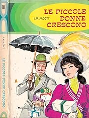 Piccole donne crescono. usato  Spedito ovunque in Italia 