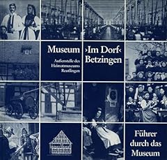Museum dorf betzingen gebraucht kaufen  Wird an jeden Ort in Deutschland