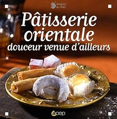 Pâtisserie orientale douceur d'occasion  Livré partout en France