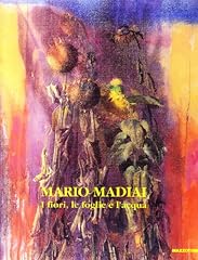 Mario madiai. fiori usato  Spedito ovunque in Italia 