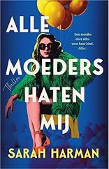 Alle moeders haten d'occasion  Livré partout en Belgiqu