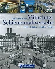 Münchner schienennahverkehr t gebraucht kaufen  Wird an jeden Ort in Deutschland