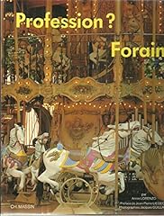Profession forain d'occasion  Livré partout en France
