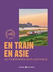 Train asie itinéraires d'occasion  Livré partout en France
