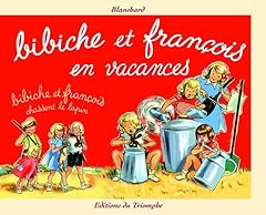 Bibiche françois vacances d'occasion  Livré partout en France
