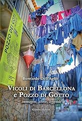 Vicoli barcellona pozzo usato  Spedito ovunque in Italia 