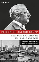 Friedrich alfred krupp gebraucht kaufen  Wird an jeden Ort in Deutschland