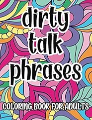 Dirty talk phrases for sale  Delivered anywhere in USA 