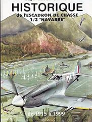 Historique escadron chasse d'occasion  Livré partout en France