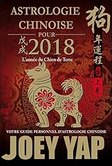 Astrologie chinoise 2018 d'occasion  Livré partout en France