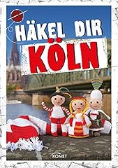 Häkel dir köln gebraucht kaufen  Wird an jeden Ort in Deutschland