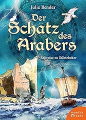 Schatz arabers zeitreise gebraucht kaufen  Wird an jeden Ort in Deutschland