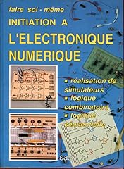 Initiation électronique numé d'occasion  Livré partout en France